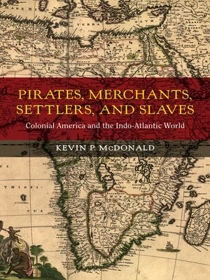 cover image of Pirates, Merchants, Settlers, and Slaves